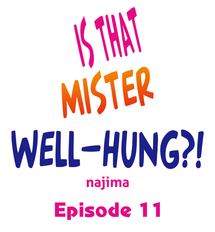Is That Mister Well-Hung! - Chapter 11 2