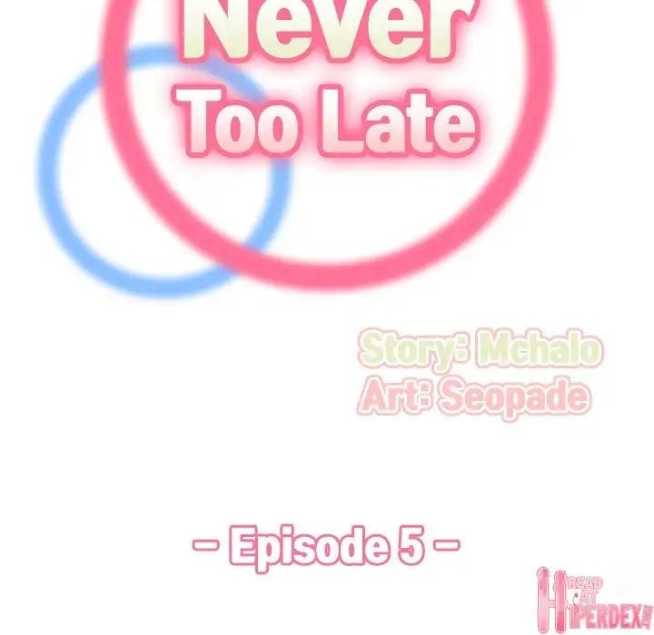 Never Too Late - Chapter 5 39