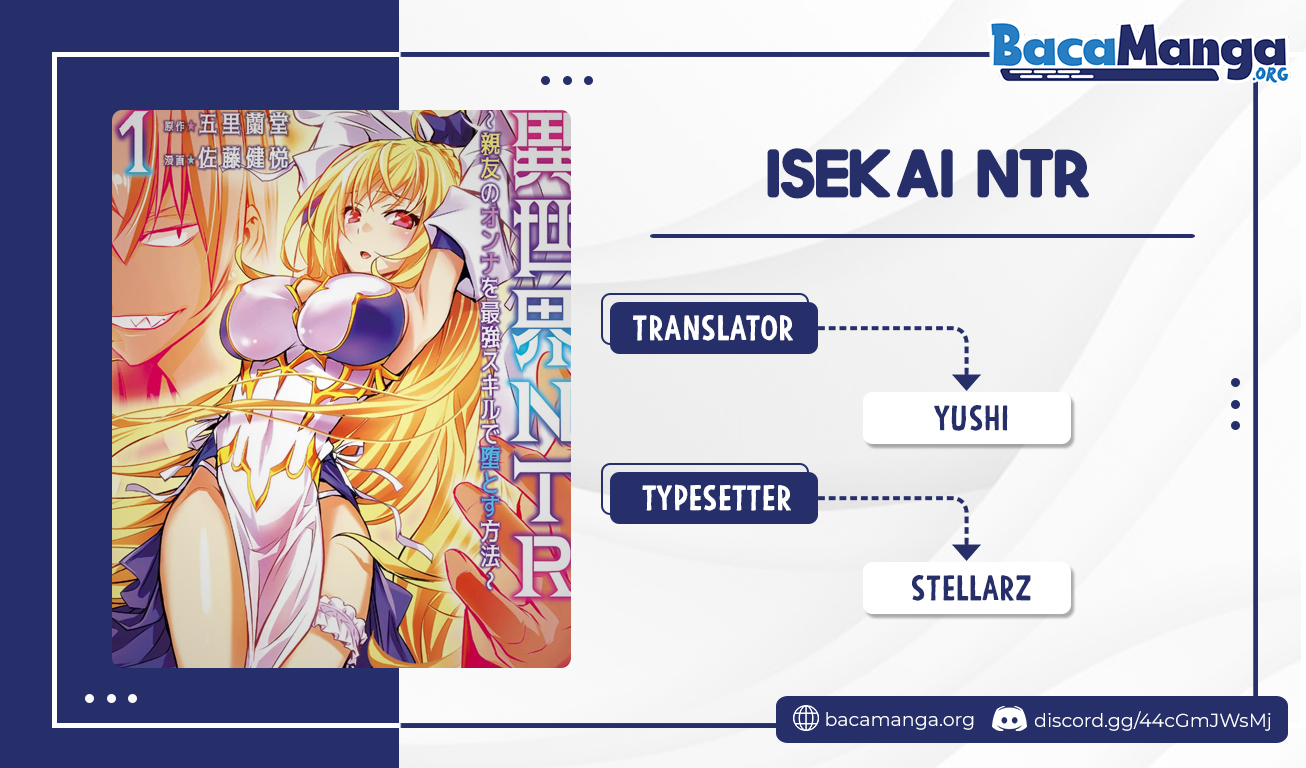 Isekai NTR ~Shinyuu no Onna wo Saikyou Skill de Otosu Houhou~ - Chapter 13 1